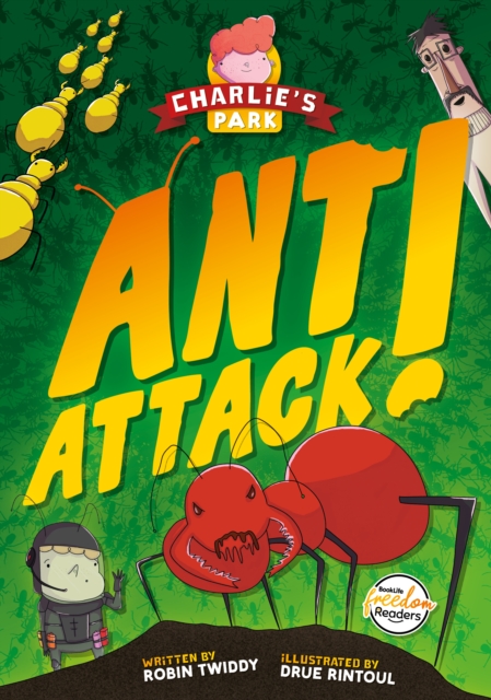 Ant Attack (Charlie's Park #2), Paperback / softback Book