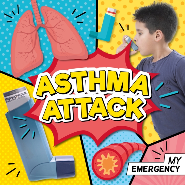 Asthma Attack, Hardback Book