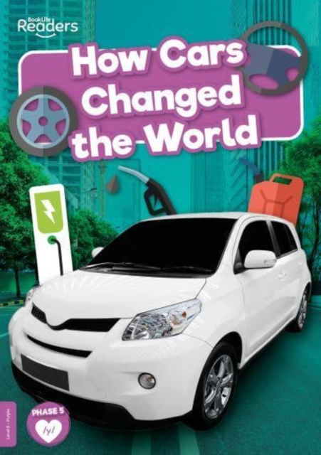 How Cars Changed the World, Paperback / softback Book