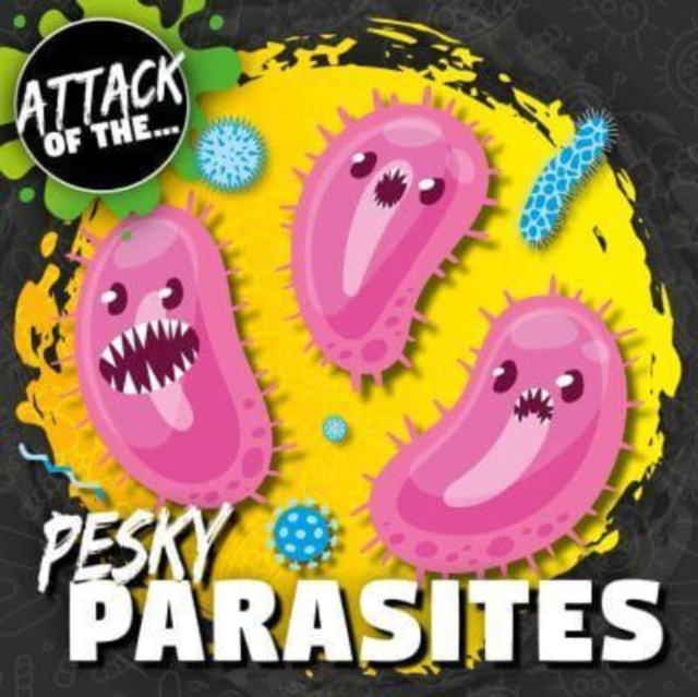 Pesky Parasites, Paperback / softback Book