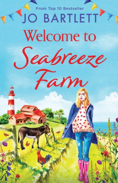 Welcome to Seabreeze Farm : The beginning of a heartwarming series from top 10 bestseller Jo Bartlett, author of The Cornish Midwife, Paperback / softback Book
