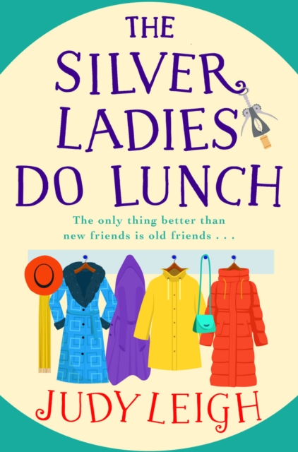 The Silver Ladies Do Lunch : THE TOP 10 BESTSELLER, EPUB eBook