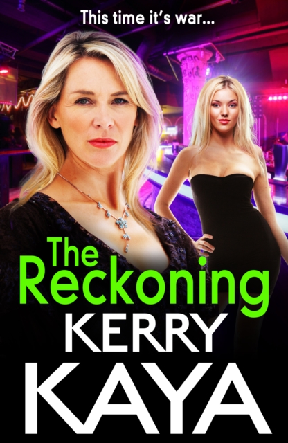The Reckoning : The BRAND NEW action-packed gangland thriller from Kerry Kaya, EPUB eBook