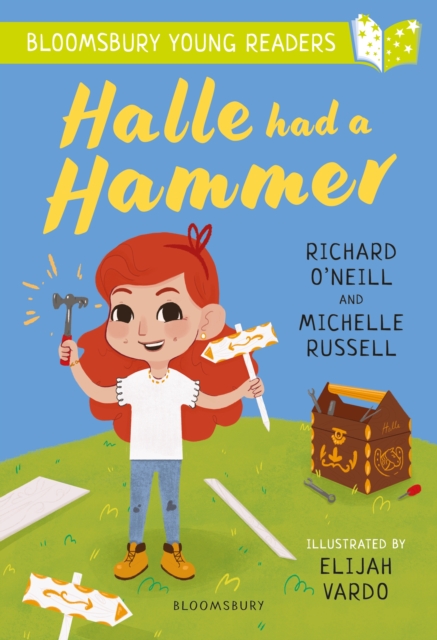Halle had a Hammer: A Bloomsbury Young Reader : Lime Book Band, EPUB eBook