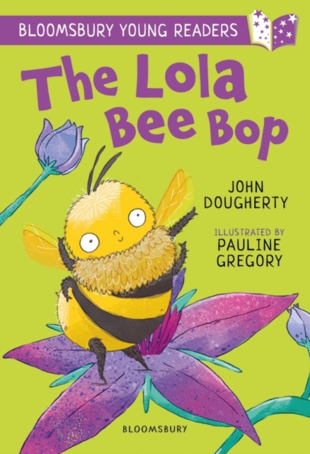 The Lola Bee Bop: A Bloomsbury Young Reader : Purple Book Band, PDF eBook