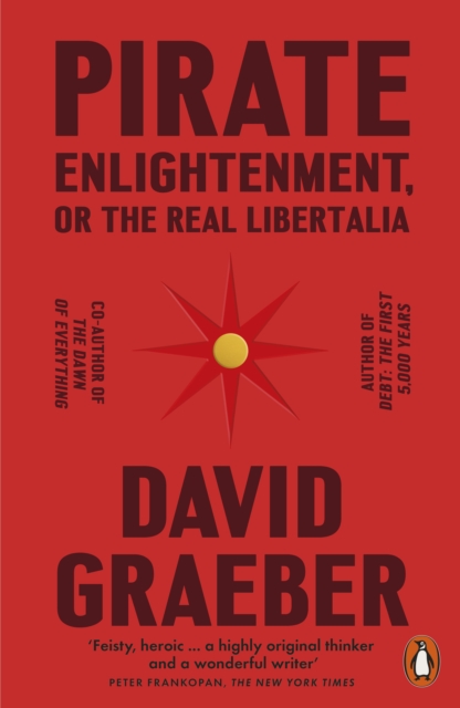 Pirate Enlightenment, or the Real Libertalia, EPUB eBook