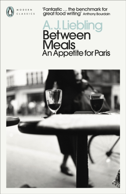 Between Meals : An Appetite for Paris, EPUB eBook