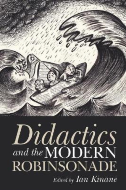 Didactics and the Modern Robinsonade : New Paradigms for Young Readers, Paperback / softback Book
