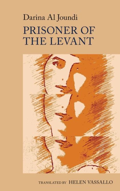 Prisoner of the Levant : by Darina Al Joundi, Hardback Book