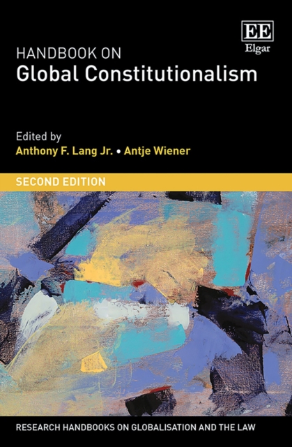 Handbook on Global Constitutionalism : Second Edition, PDF eBook