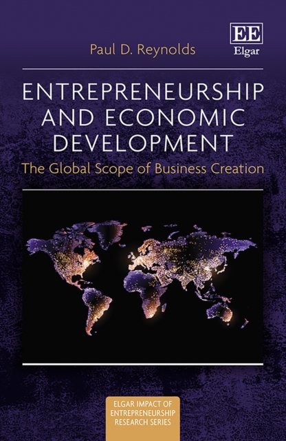 Entrepreneurship and Economic Development : The Global Scope of Business Creation, PDF eBook