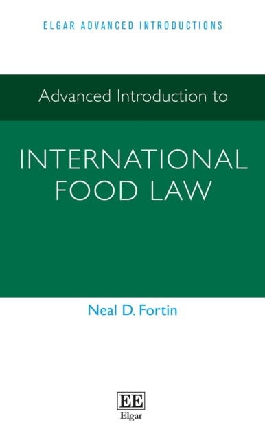 Advanced Introduction to International Food Law, PDF eBook