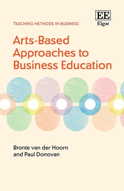 Arts-Based Approaches to Business Education, PDF eBook