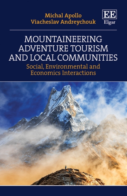 Mountaineering Adventure Tourism and Local Communities : Social, Environmental and Economics Interactions, PDF eBook