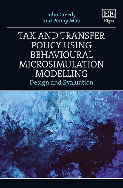Tax and Transfer Policy Using Behavioural Microsimulation Modelling : Design and Evaluation, PDF eBook