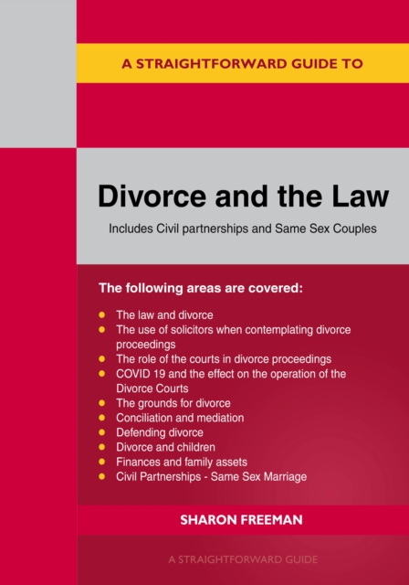 A Straightforward Guide To Divorce And The Law : Revised Edition 2022, Paperback / softback Book
