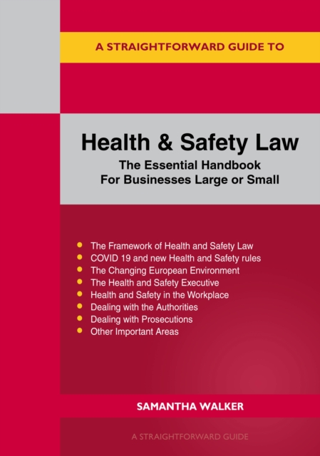 Health And Safety Law : The Essential Handbook For Businesses Large Or Small, EPUB eBook