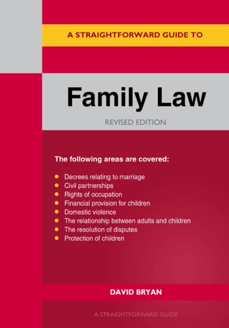A Straightforward Guide To Family Law : Revised Edition 2023, Paperback / softback Book
