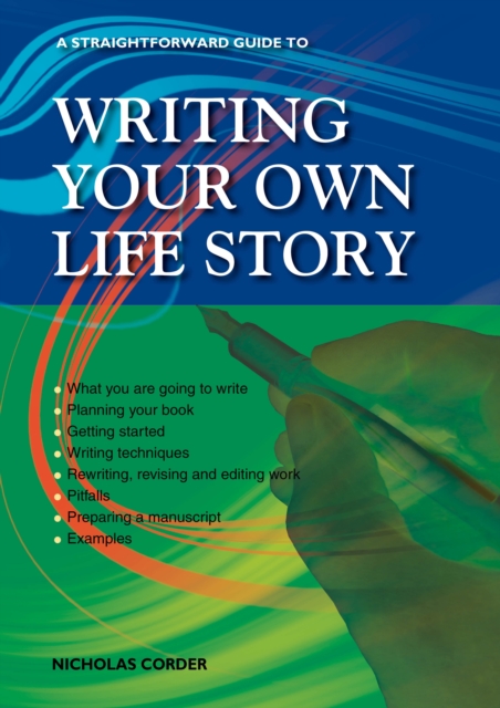 A Straightforward Guide To Writing Your Own Life Story : Revised 2022, EPUB eBook