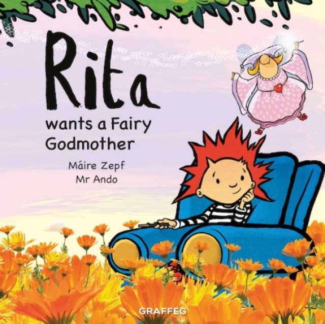 Rita wants a Fairy Godmother, Paperback / softback Book