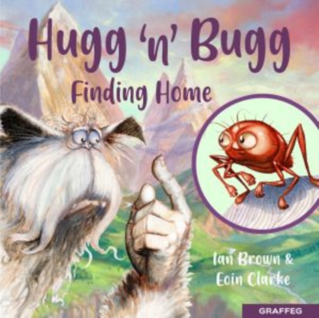 Hugg 'n' Bugg: Finding Home, Paperback / softback Book