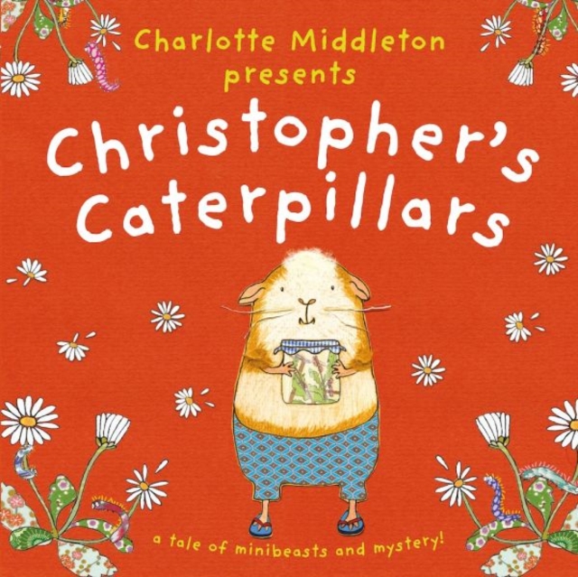 Christopher's Caterpillars, Paperback / softback Book