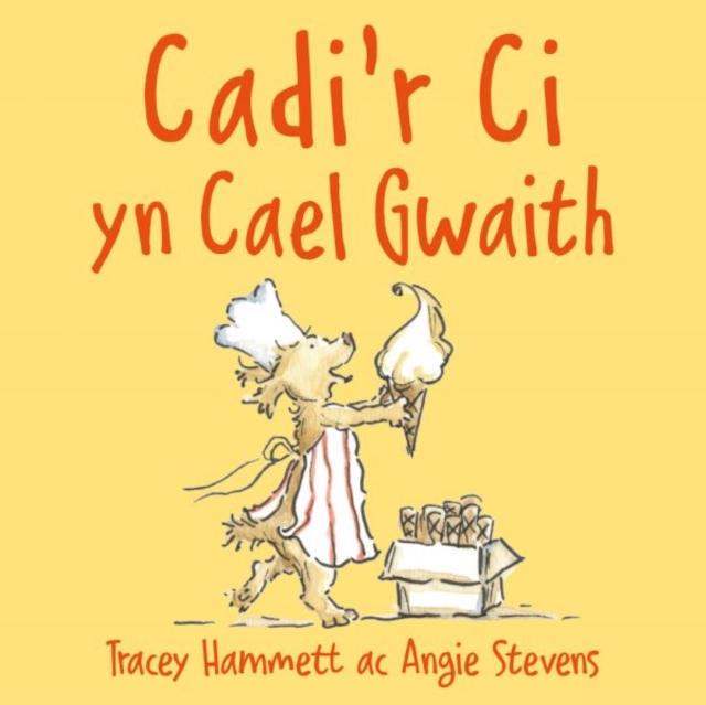 Cadi’r Ci yn Cael Gwaith, Paperback / softback Book