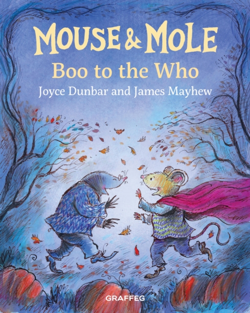 Mouse and Mole : Boo to the Who, EPUB eBook