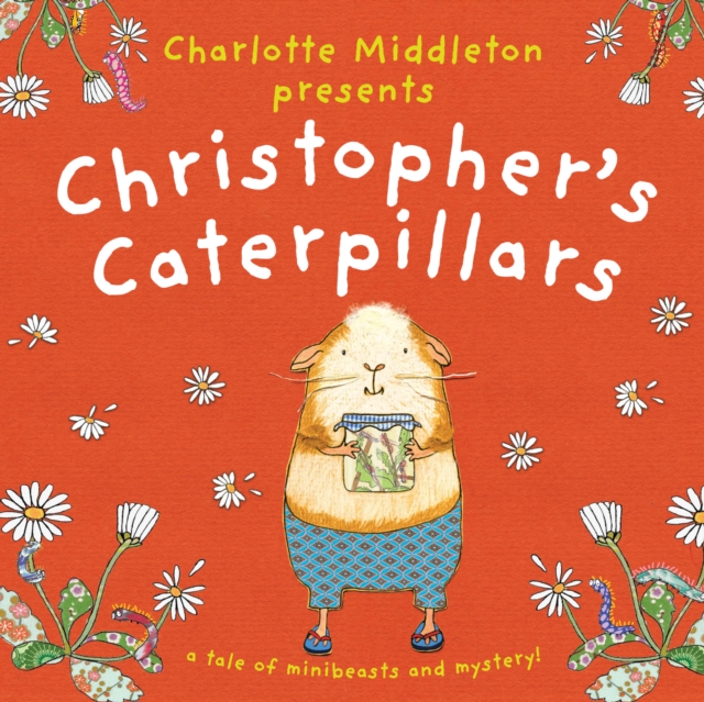 Christopher's Caterpillars, EPUB eBook