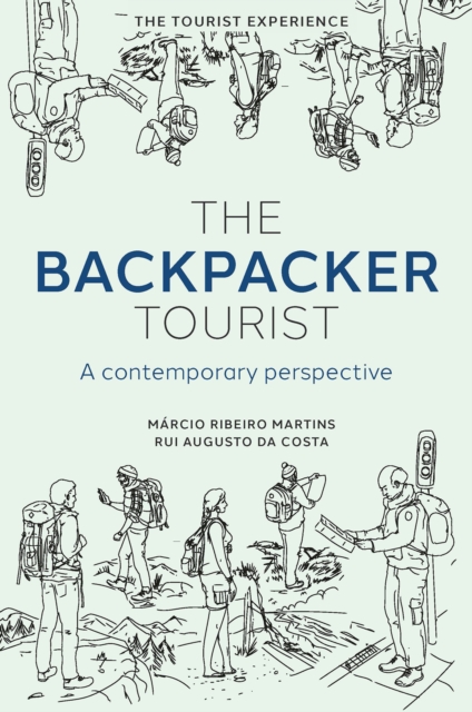 The Backpacker Tourist : A contemporary perspective, Hardback Book