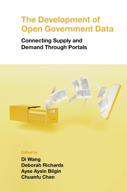 The Development of Open Government Data : Connecting Supply and Demand Through Portals, EPUB eBook