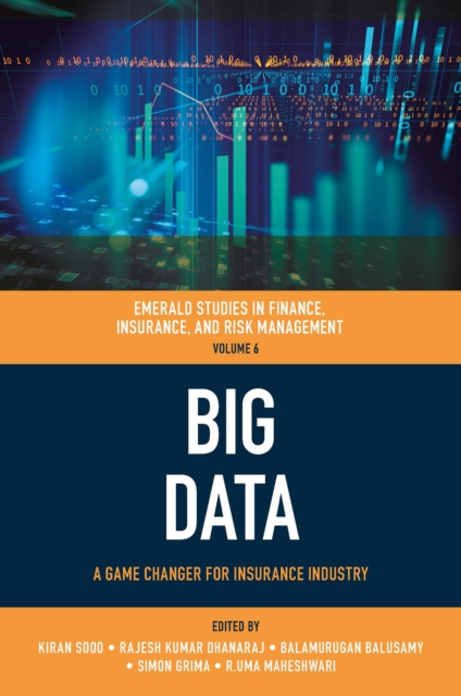 Big Data : A Game Changer for Insurance Industry, Hardback Book