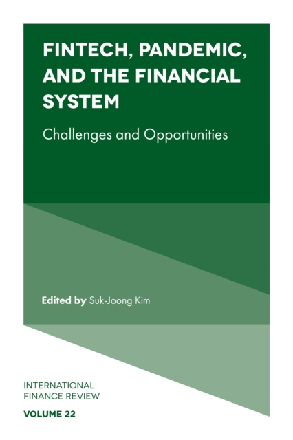 Fintech, Pandemic, and the Financial System : Challenges and Opportunities, Hardback Book