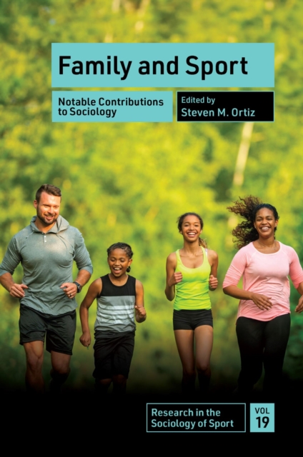Family and Sport : Notable Contributions to Sociology, PDF eBook