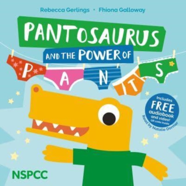 Pantosaurus and the Power of Pants, Paperback / softback Book