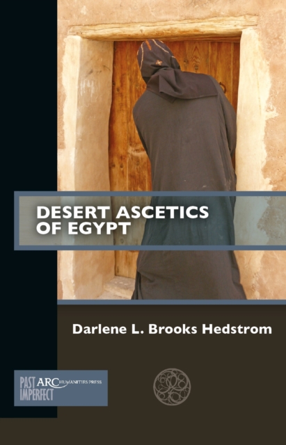 Desert Ascetics of Egypt, PDF eBook