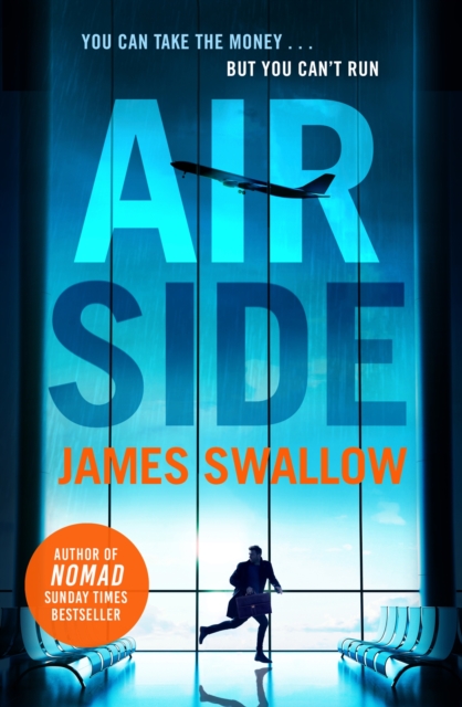Airside : The 'unputdownable' high-octane airport thriller from the author of NOMAD, Hardback Book