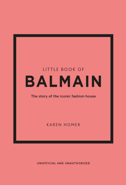 Little Book of Balmain : The story of the iconic fashion house, EPUB eBook