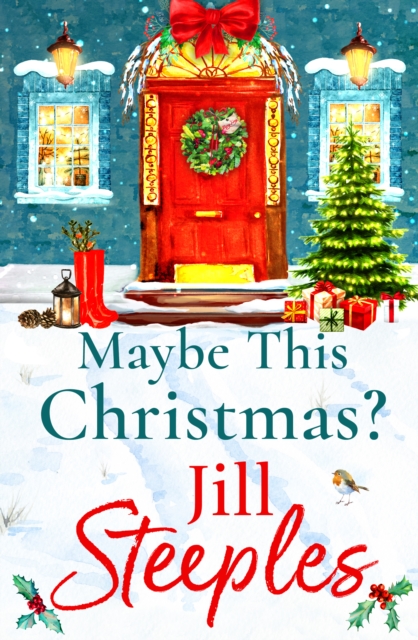Maybe This Christmas? : A wonderful, festive heartfelt read from Jill Steeples, EPUB eBook
