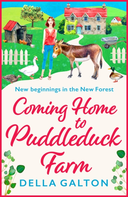 Coming Home to Puddleduck Farm : The start of a BRAND NEW heartwarming series from Della Galton, EPUB eBook