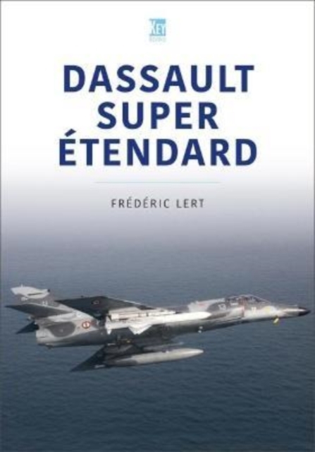 Dassault Super Etendard, Paperback / softback Book