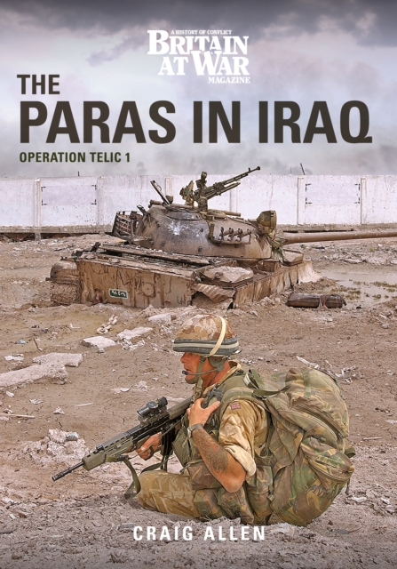 The Paras in Iraq : Operation Telic 1, EPUB eBook