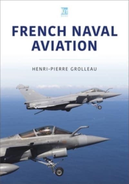 French Naval Aviation, Paperback / softback Book
