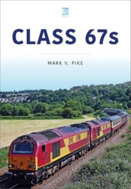 Class 67s, Paperback / softback Book