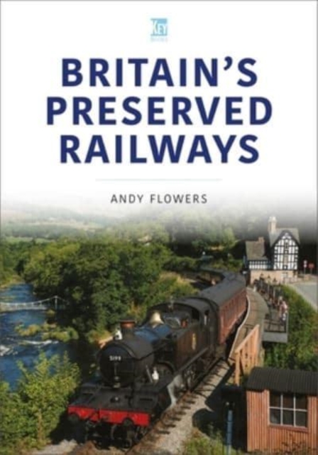 Britain's Preserved Railways, Paperback / softback Book