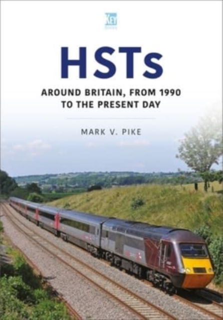 HSTs: Around Britain, 1990 to Present, Paperback / softback Book