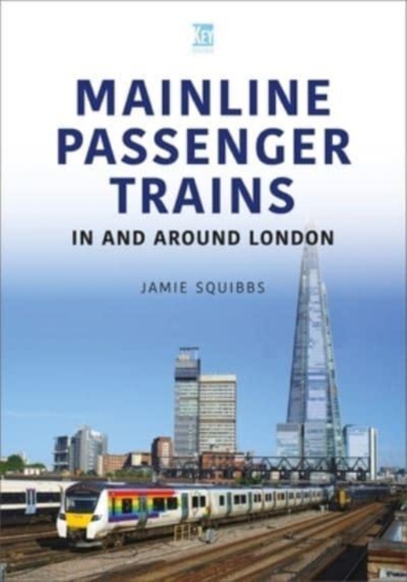 Mainline Passenger Trains In and Around London, Paperback / softback Book