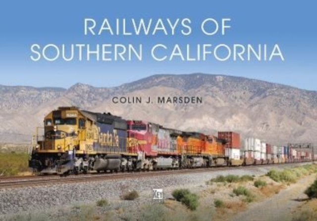 Railways of Southern California, Hardback Book