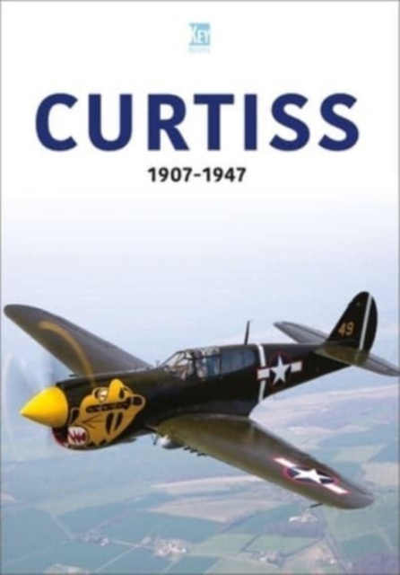 Curtiss 1907-47, Paperback / softback Book