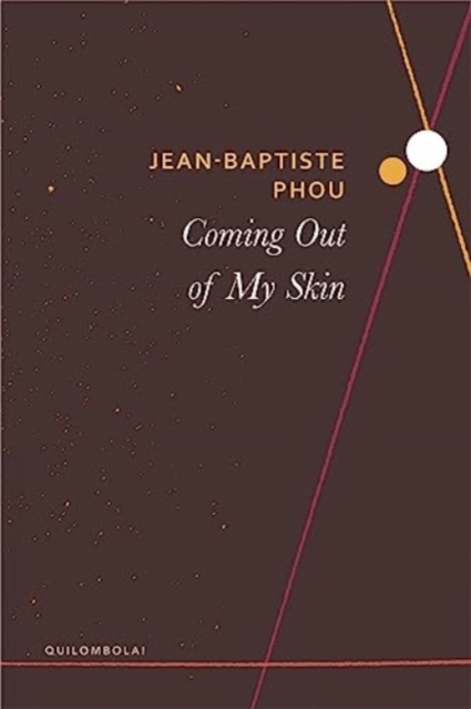 Coming Out of My Skin, Hardback Book